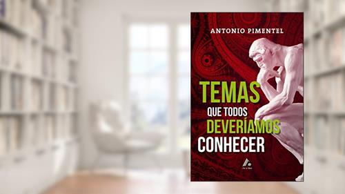 Capa de TEMAS QUE TODOS DEVERÍAMOS CONHECER (1), do autor ANTONIO PIMENTEL