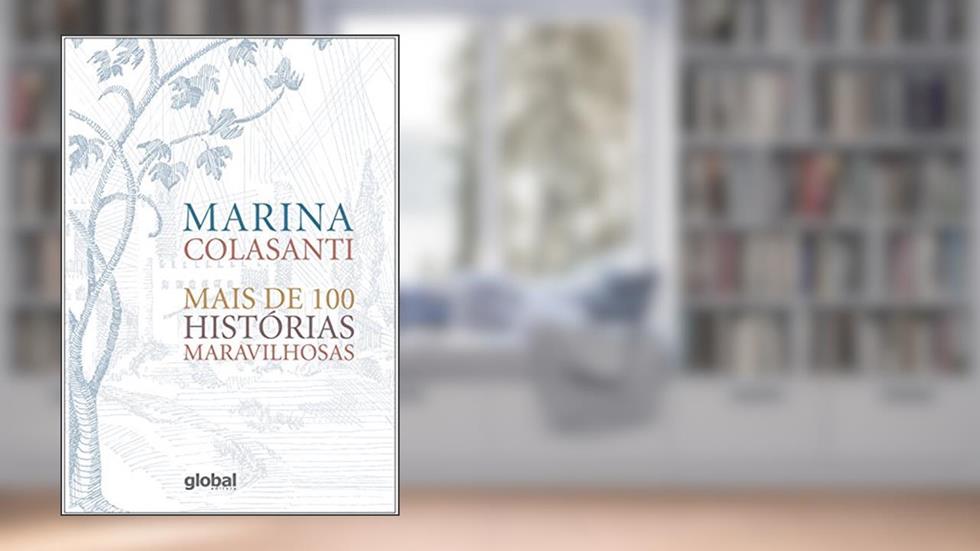 Mais de 100 histórias maravilhosas (Marina Colasanti), do autor Marina Colasanti
