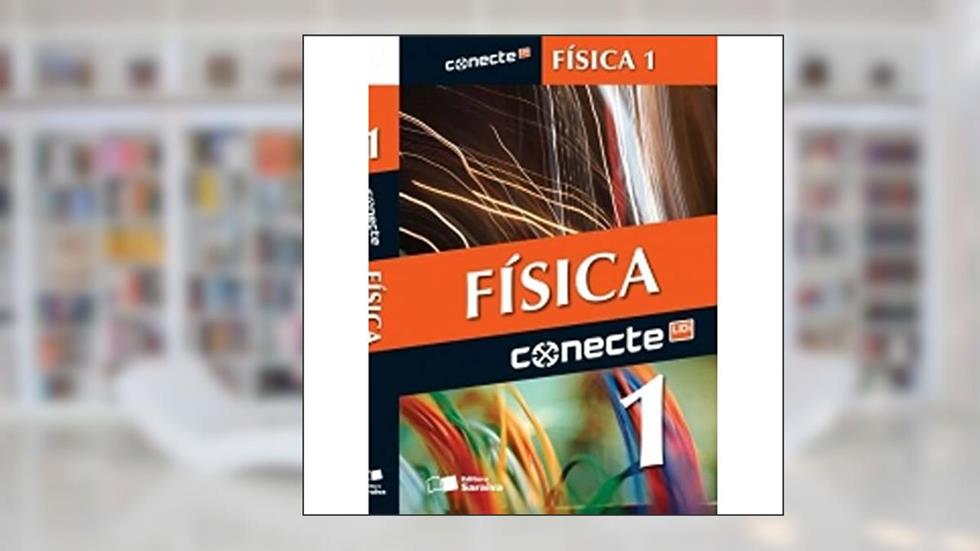 Conecte. Física - Volume 1, do autor Ricardo Helou Doca^Gualter Jose Biscuola^Newton Vilas Boas