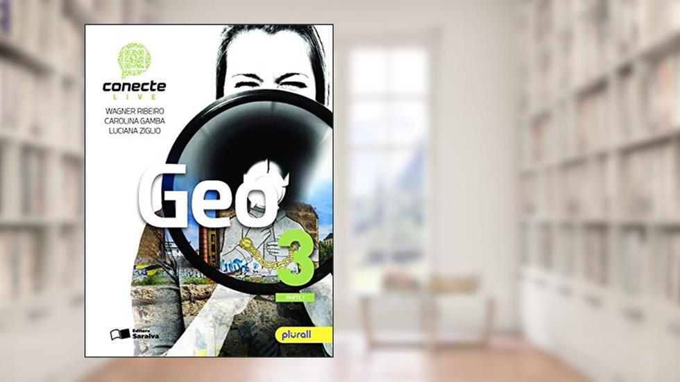 Conecte geografia - Volume 3, do autor Wagner Ribeiro; Carolina Gamba; Luciana Ziglio