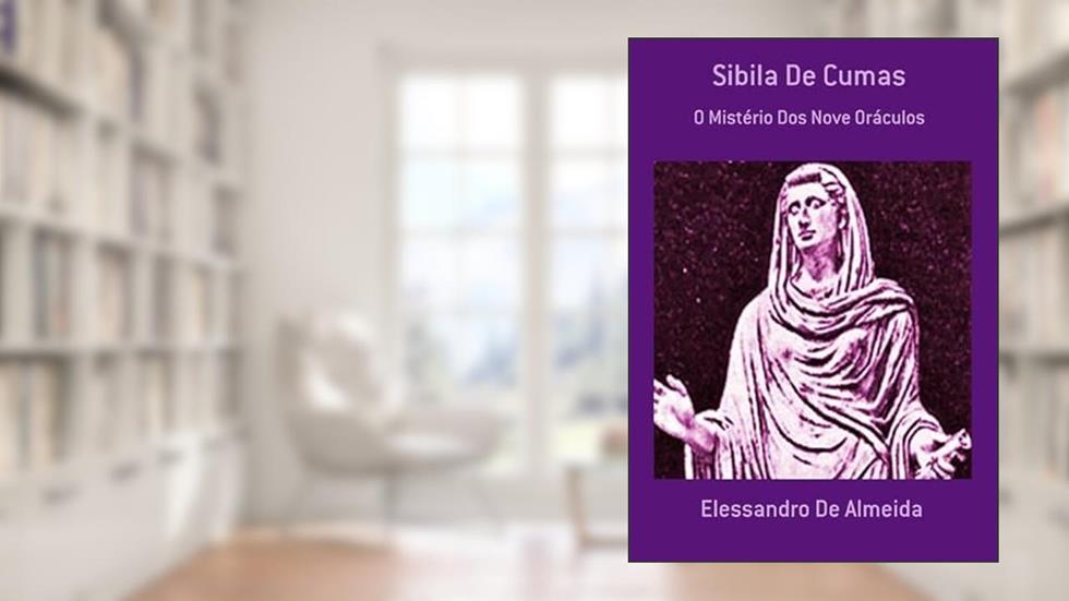 Sibila de Cumas, do autor Elessandro De Almeida