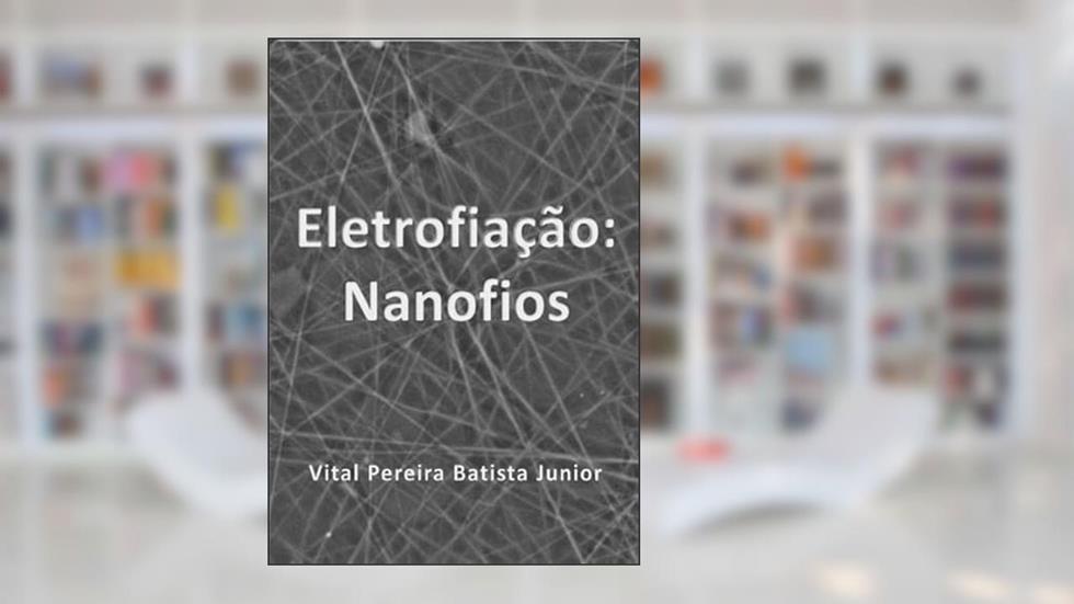 Eletrofiacao., do autor Vital Pereira Batista Júnior