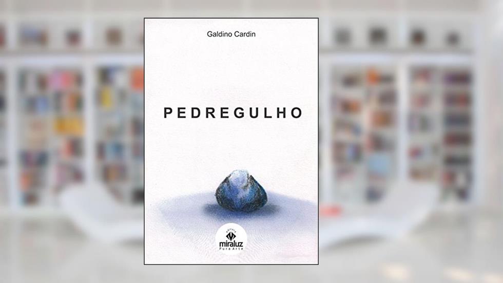 Pedregulho, do autor Galdino Cardin