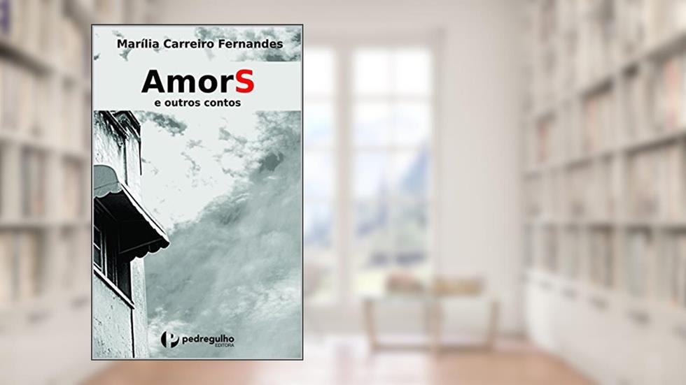 AmorS : e outros contos, do autor Marília Carreiro Fernandes