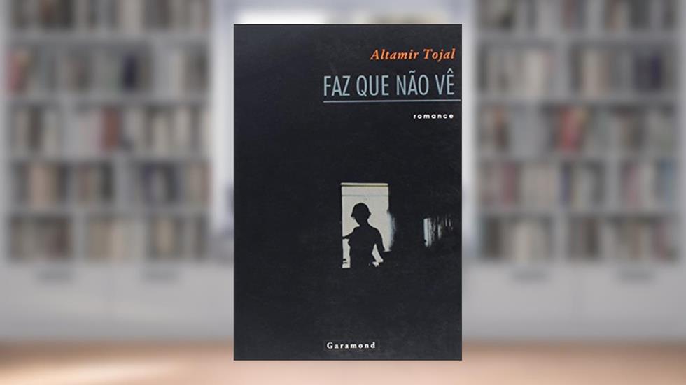 Faz que não Vê, do autor Altamir Tojal