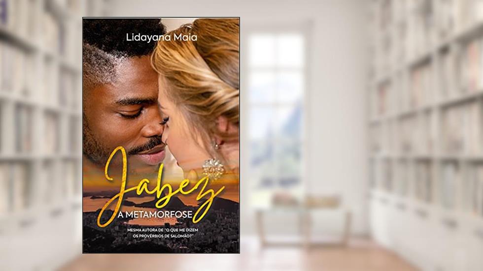 Jabez - A Metamorfose, do autor Lidayana Maia