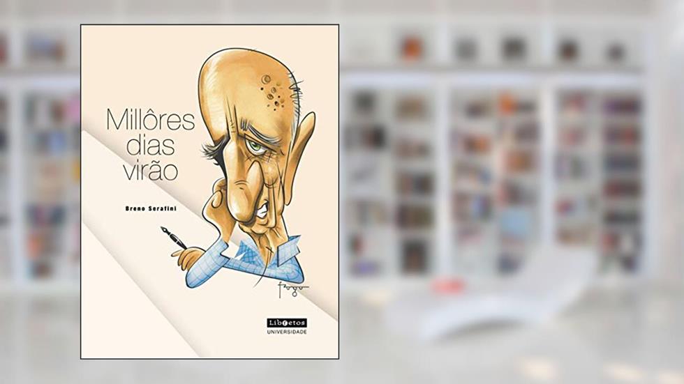 Millôres dias virão, do autor Breno Serafini