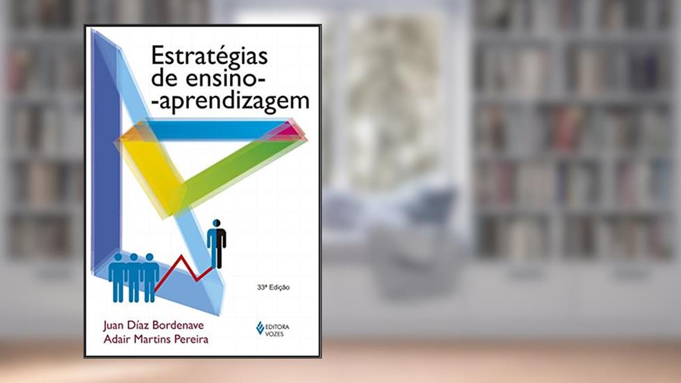 Estratégias de ensino-aprendizagem, do autor Adair Martins Pereira; Juan Díaz Bordenave