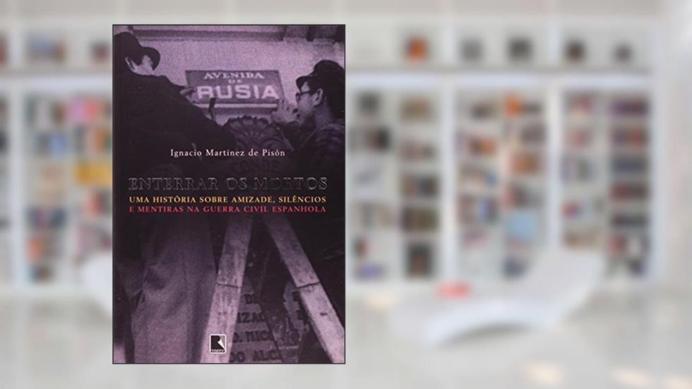 Enterrar os Mortos, do autor Ignacio Martinez de Pisón