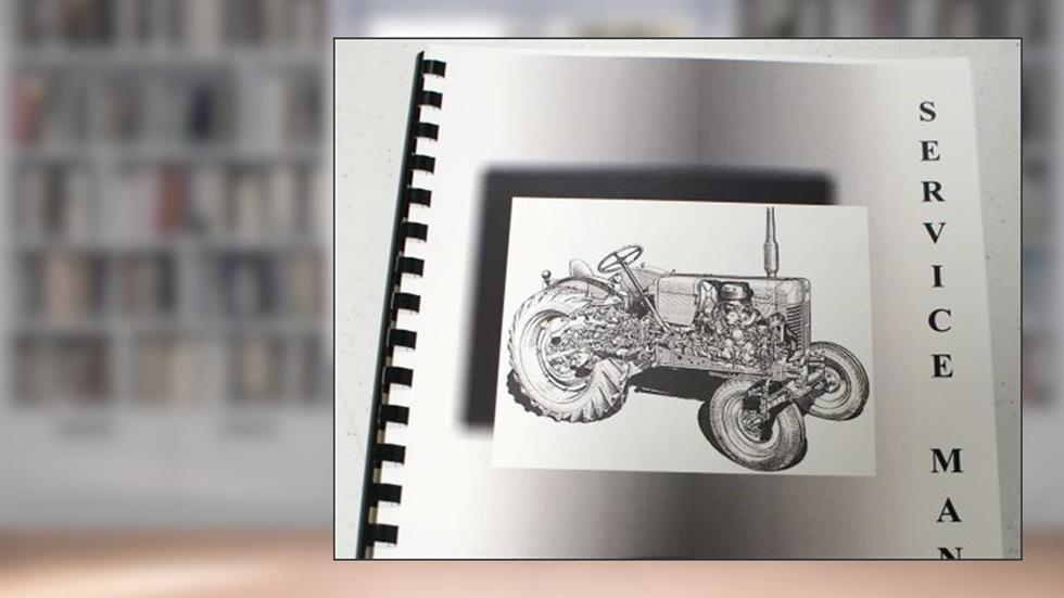 Massey Ferguson MF 52A Bkhoe For Various Ind Tractors Service Manual, do autor Massey Ferguson Manuals