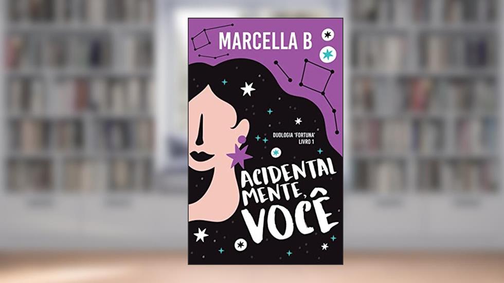 Acidentalmente, Você, do autor Marcella B.