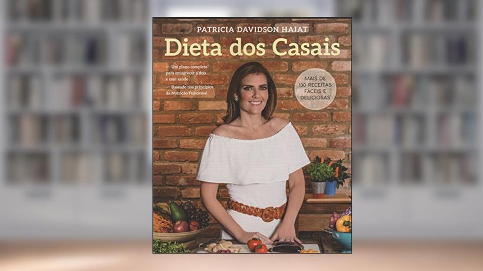 Dieta dos Casais, do autor Patricia Davidson Haiat