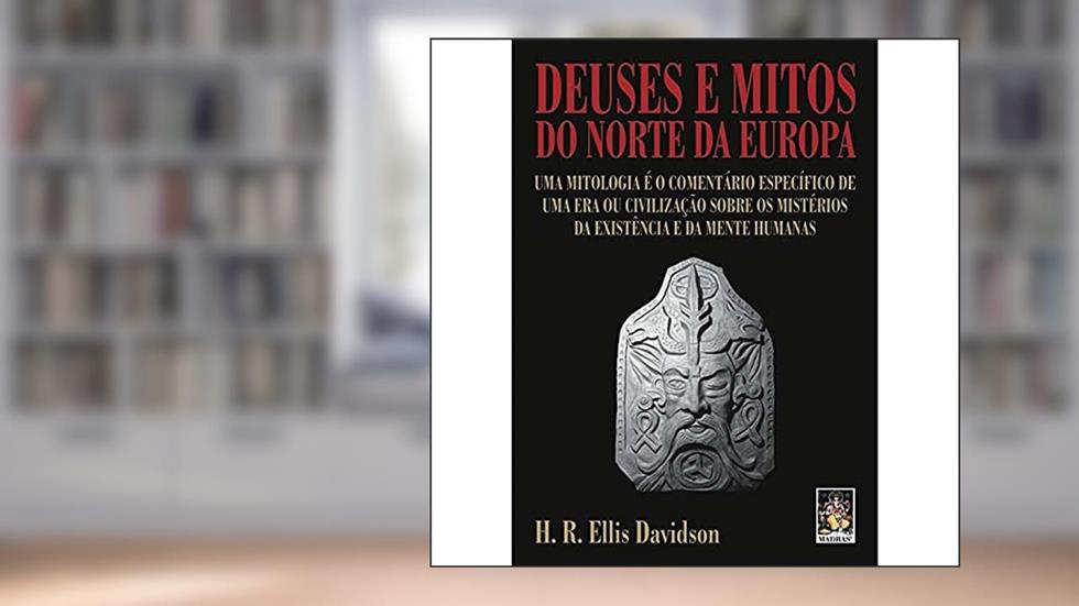 Deuses e Mitos do Norte da Europa, do autor H. R. Ellis Davidson