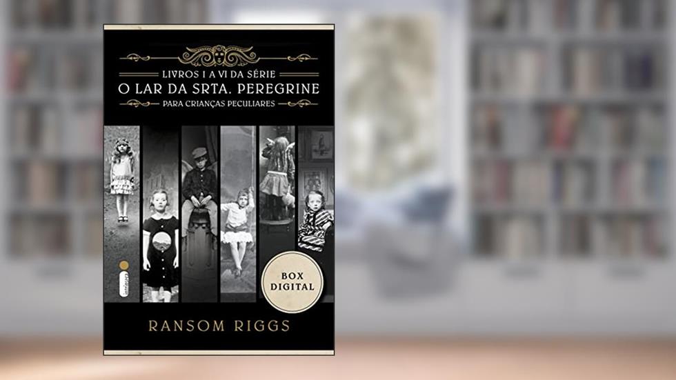 Box o lar da Srta. Peregrine para crianças peculiares, do autor Ransom Riggs