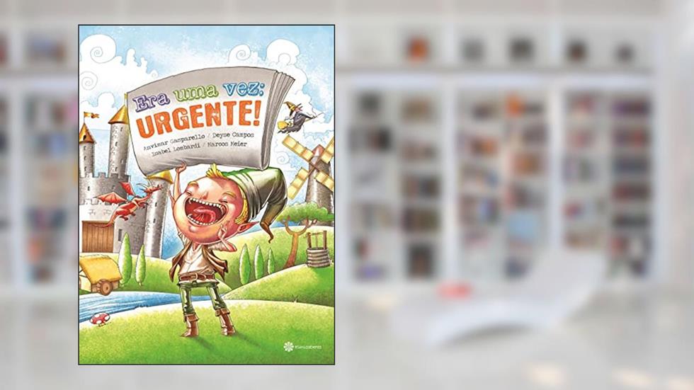 Era uma vez:: urgente!, do autor Anvimar Gasparello; Deyse Campos; Isabel Lombardi; Marcos Meier