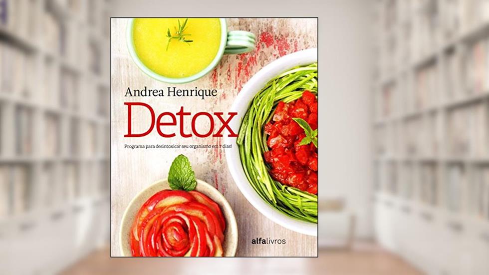Detox, do autor Andrea Henrique