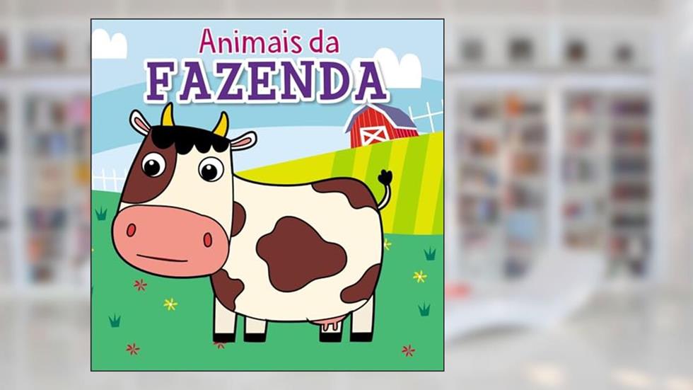 Molhe e Veja as Cores! - Animais da Fazenda, do autor Pé Da Letra
