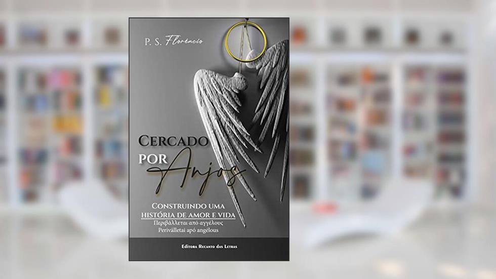 Cercado por anjos, do autor Paulo Florêncio e Silva