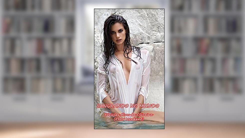 SANGRANDO NO MUNDO, do autor PÉRICLES ALVES DE OLIVEIRA