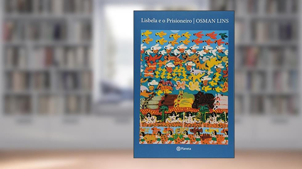 Lisbela e o Prisioneiro: 3ª Edição, do autor Osman Lins
