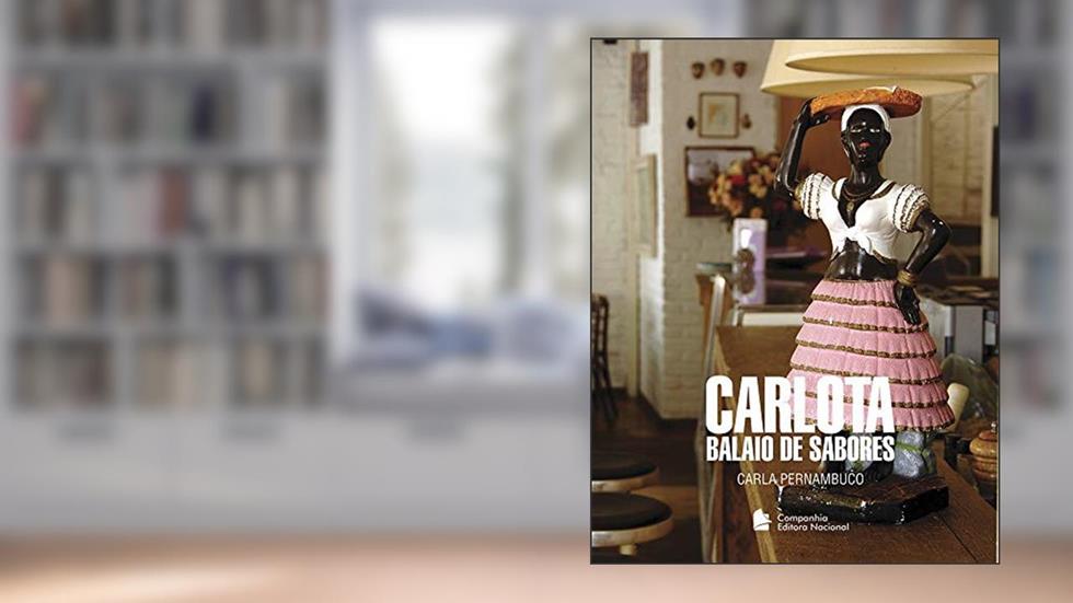 Carlota balaio de sabores, do autor Carla Pernambuco
