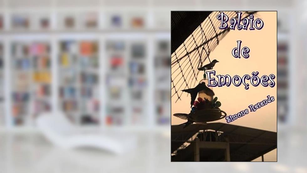 Balaio de Emocoes, do autor Simone Resende