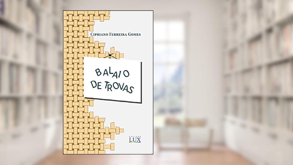 Balaio de Trovas, do autor Cipriano Ferreira Gomes