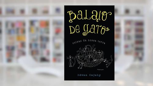 Capa de Balaio de gato: Coisas da nossa terra, do autor Edvan Cajuhy