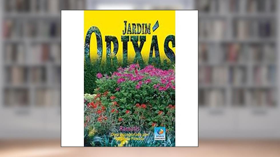 Jardim Dos Orixás, do autor NORBERTO PEIXOTO