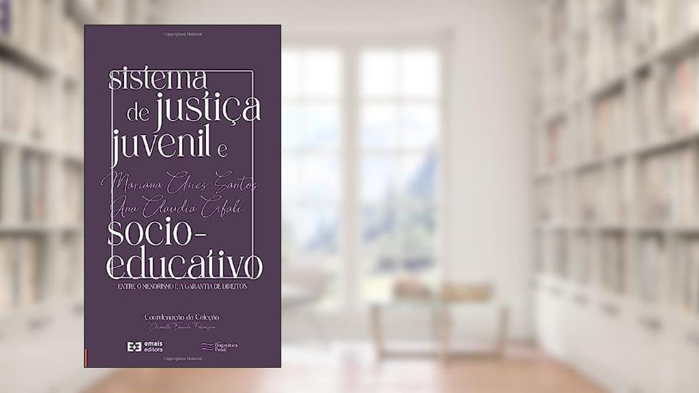SISTEMA DE JUSTIÇA JUVENIL E SOCIOEDUCATIVO - COLEÇÃO DOGMÁTICA PENAL, do autor Vários Autores