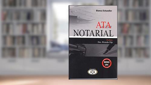 Capa de Ata Notarial, do autor Ricardo Dip