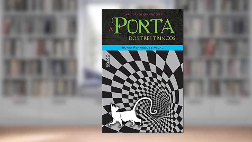 A porta dos três trincos, do autor Sonia Fernández-Vidal