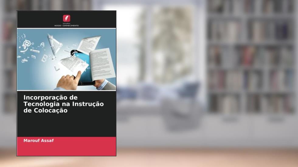 Incorporação de Tecnologia na Instrução de Colocação, do autor Marouf Assaf