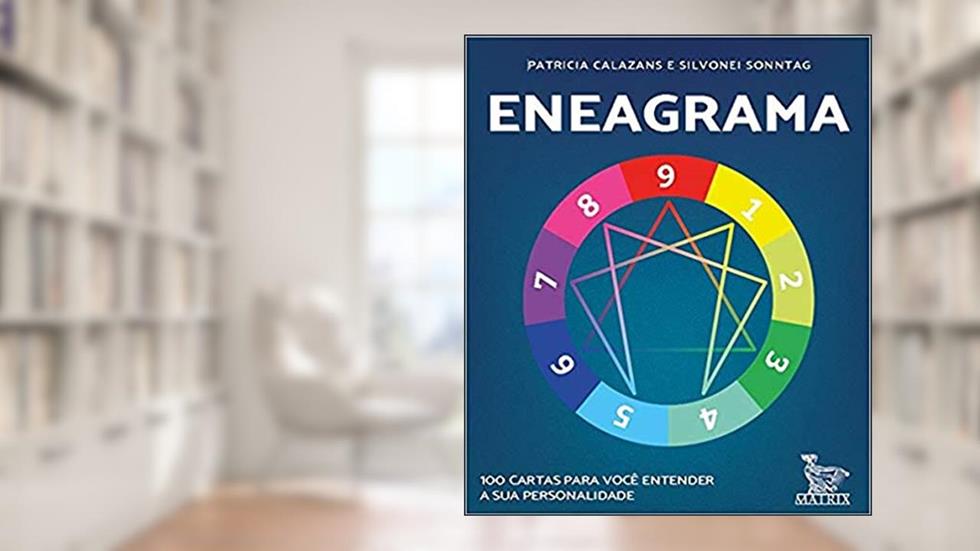 Eneagrama: 100 cartas para você entender a sua personalidade, do autor Patricia Calazans; Silvonei Sonntag