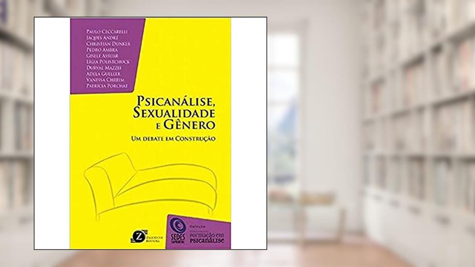 Livro - Psicanálise, Sexualidade E Gênero: Um Debate Em Construção, do autor Paulo Ceccarelli