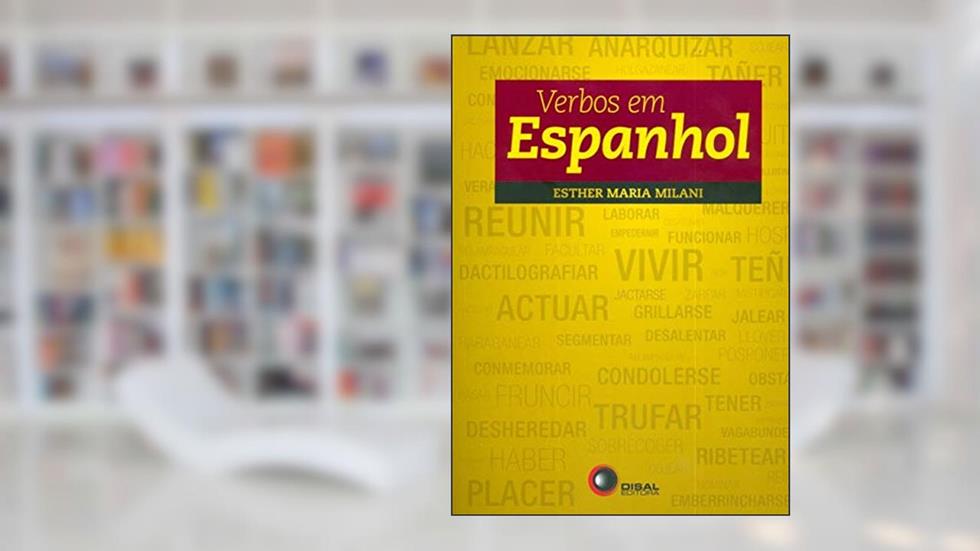Verbos em espanhol, do autor Esther Maria Milani