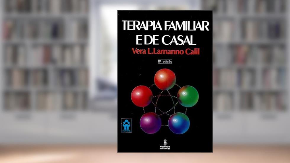 Terapia familiar e de casal: introd. às abordagens sistêmica e psicanalítica: 31, do autor Vera Lucia C. Lamanno