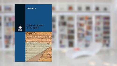Capa de A nona sinfonia e seu duplo, do autor Daniel Bento
