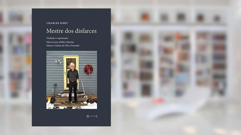 Mestre dos Disfarces, do autor Charles Simic