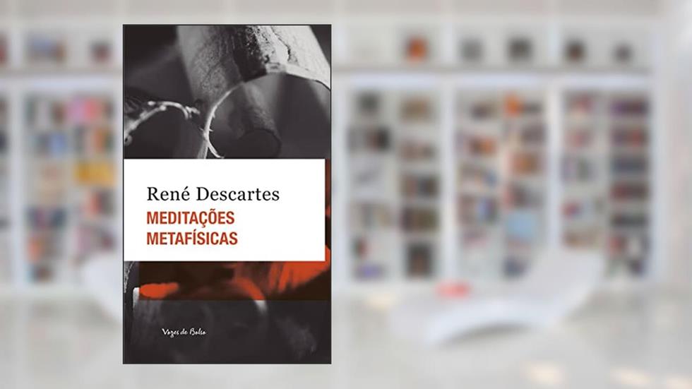Meditações metafísicas - Ed. Bolso, do autor René Descartes