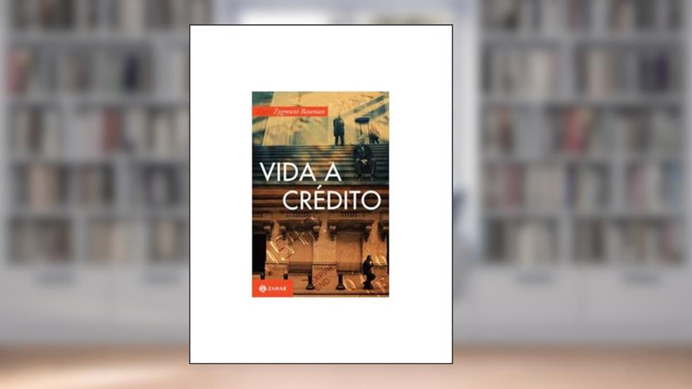 Vida a crédito: Conversas com Citlali Rovirosa-Madrazo, do autor Zygmunt Bauman