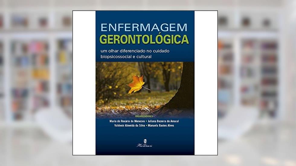Enfermagem Gerontologica, do autor Juliana Bezerra Do Amaral