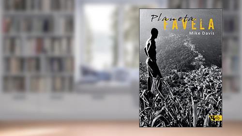 Capa de Planeta Favela, do autor Mike Davis