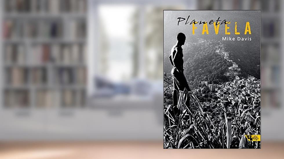 Planeta Favela, do autor Mike Davis