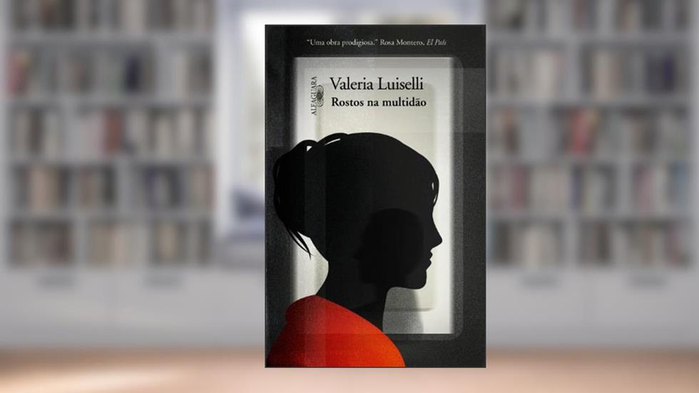 Rostos na multidão, do autor Valeria Luiselli
