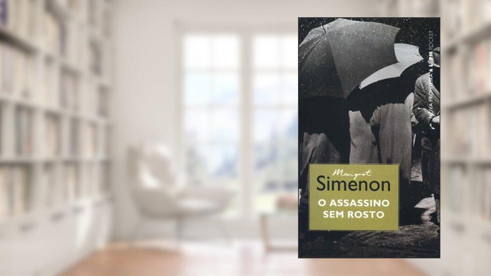 O Assassino Sem Rosto - Coleção L&PM Pocket, do autor Georges Simenon