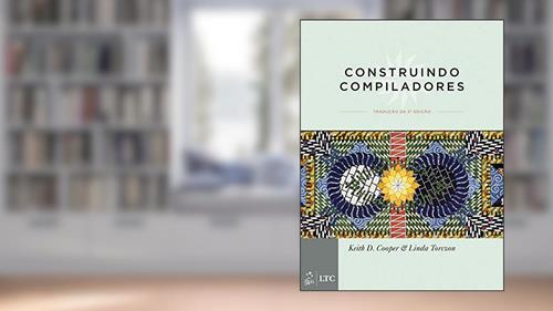 Capa de Construindo Compiladores, do autor Keith Keith Cooper