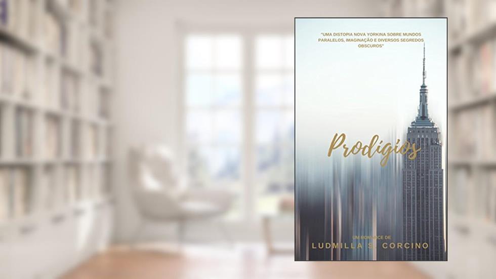 Prodígios, do autor Ludmilla Silva Corcino