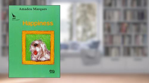 Capa de Happiness, do autor Amadeu Marques