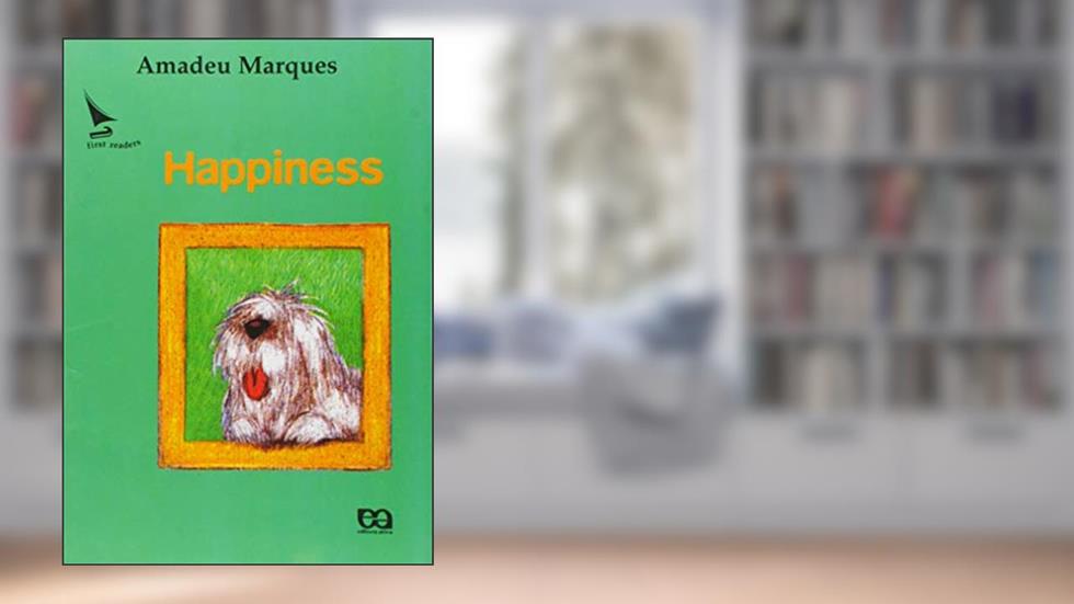 Happiness, do autor Amadeu Marques